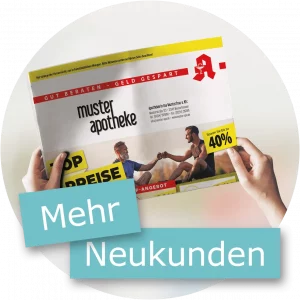Mehr Neukunden - Mit dem effektiven Apothekenflyer - Apothekenwerbung