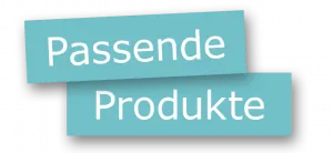 Türkisfarbener Banner mit weißer Schrift: „Passende Produkte“.