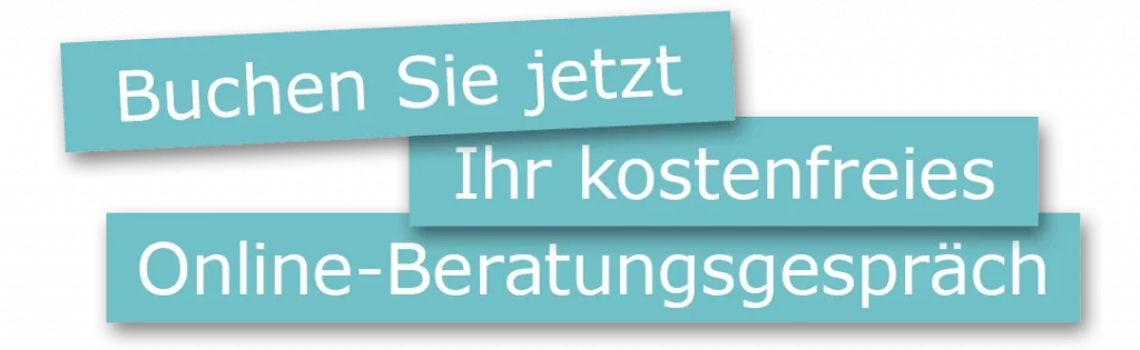 Buchen Sie jetzt Ihr kostenfreies Beratungsgespräch