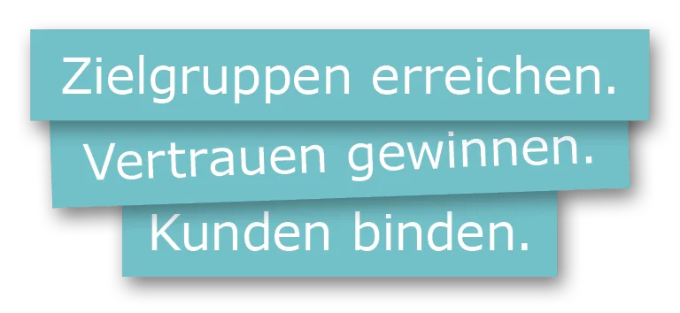 Türkise Banner mit Text "Zielgruppen erreichen, Vertrauen gewinnen, Kunden binden"
